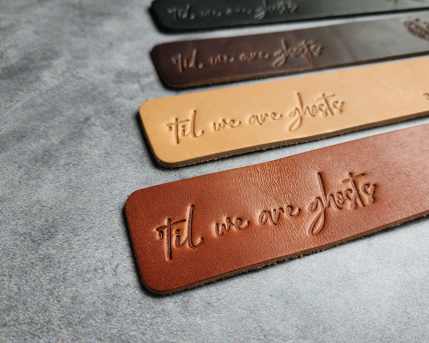 Personalized leather bookmark - 'Til we are ghosts