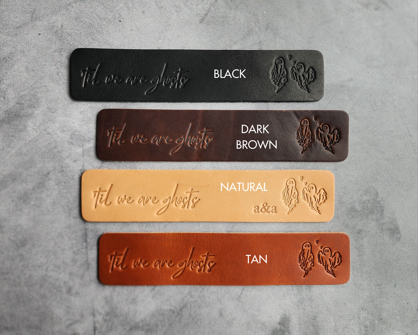 Personalized leather bookmark - 'Til we are ghosts